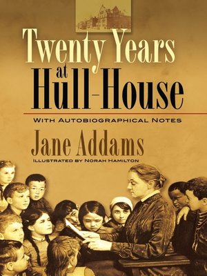 cover image of Twenty Years at Hull-House